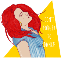 Don&#039;t forget to dance